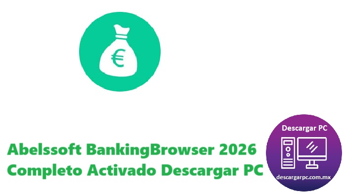 Abelssoft BankingBrowser 2026 Completo Activado