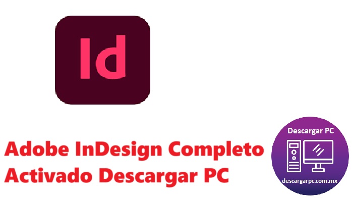 Adobe InDesign Completo Activado