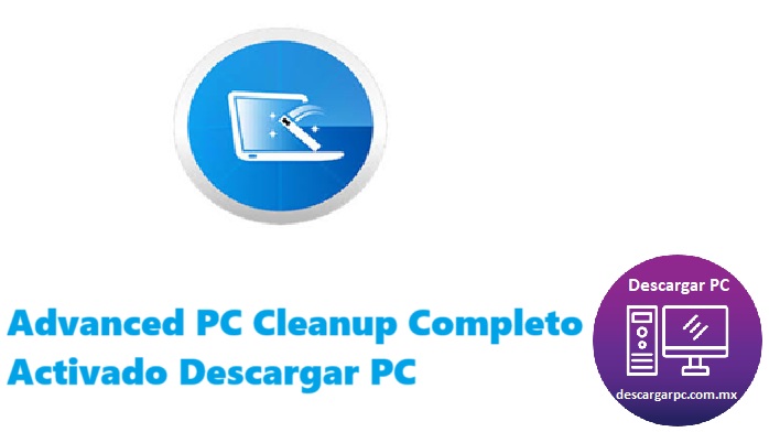 Advanced PC Cleanup Completo Activado