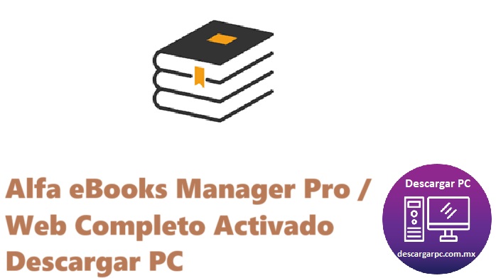 Alfa eBooks Manager Pro Web Completo Activado