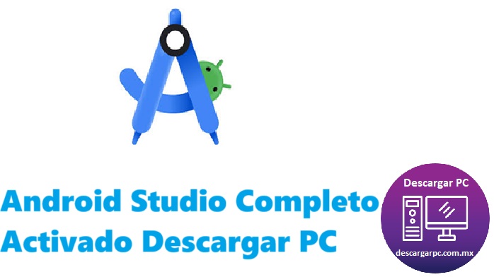 Android Studio Completo Activado