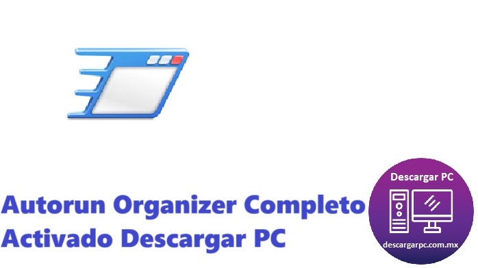 Autorun Organizer Completo Activado