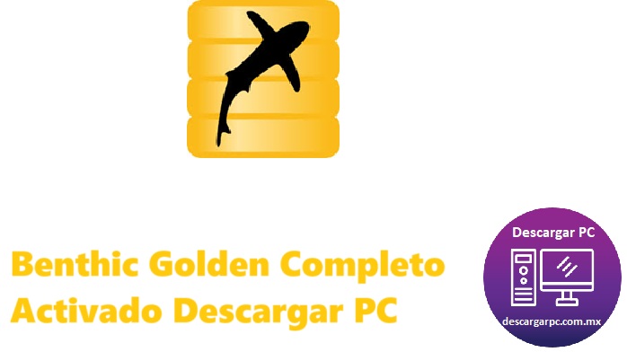 Benthic Golden Completo Activado