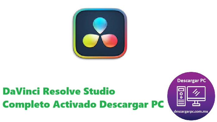 DaVinci Resolve Studio Completo Activado