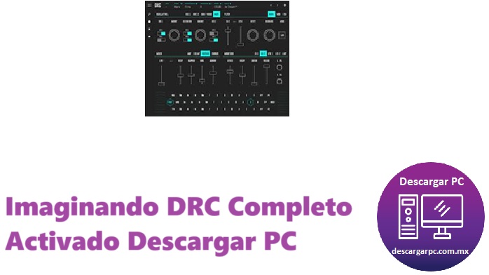 Imaginando DRC Completo Activado