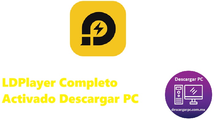 LDPlayer Completo Activado