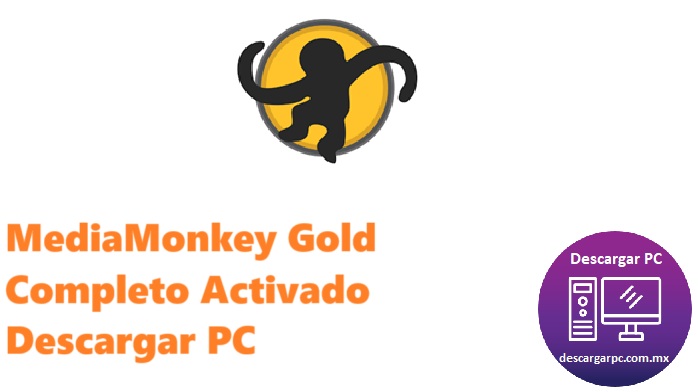 MediaMonkey Gold Completo Activado