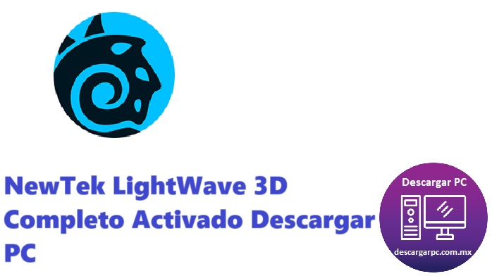 NewTek LightWave 3D Completo Activado