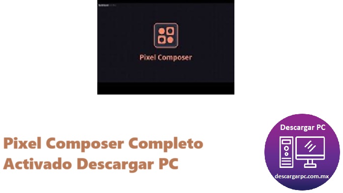 Pixel Composer Completo Activado