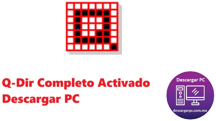Q-Dir Completo Activado
