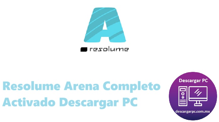 Resolume Arena Completo Activado
