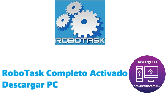 RoboTask Completo Activado