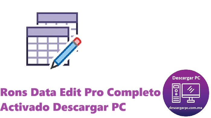 Rons Data Edit Pro Completo Activado