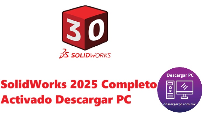 SolidWorks 2025 Completo Activado