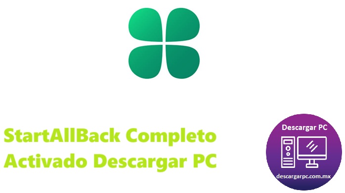 StartAllBack Completo Activado