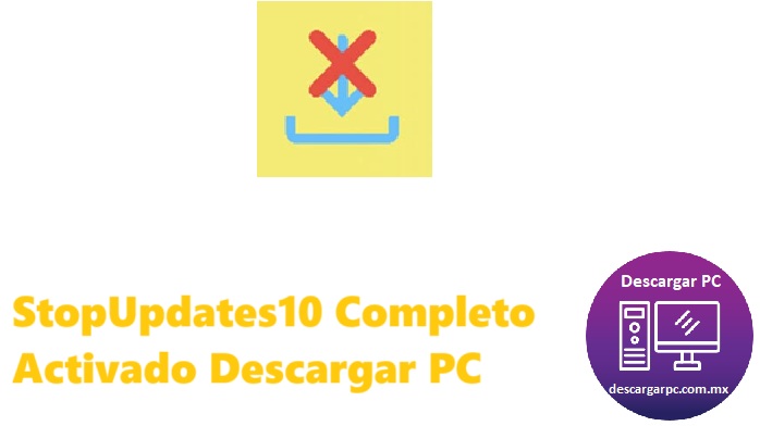 StopUpdates10 Completo Activado