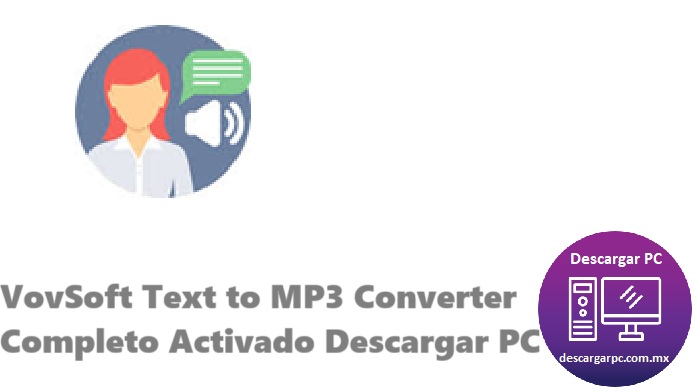 VovSoft Text to MP3 Converter Completo Activado