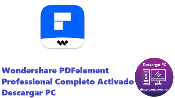 Wondershare PDFelement Professional Completo Activado