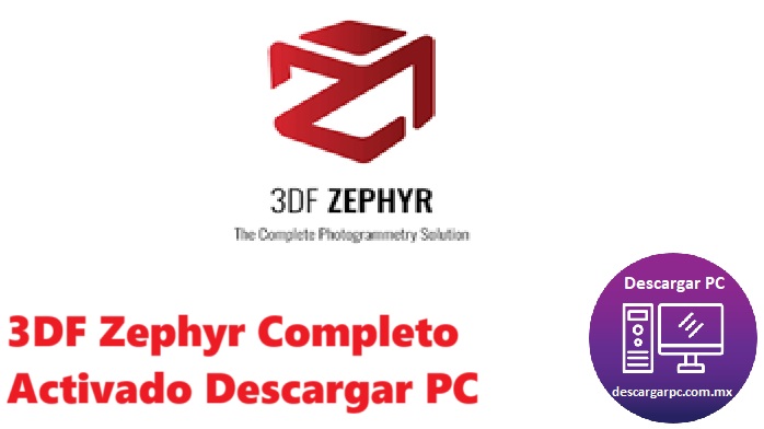 3DF Zephyr Completo Activado