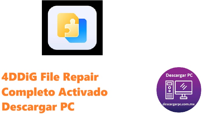 4DDiG File Repair Completo Activado