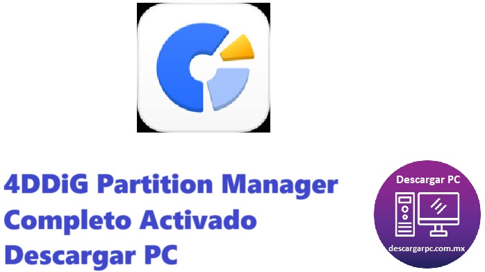 4DDiG Partition Manager Completo Activado