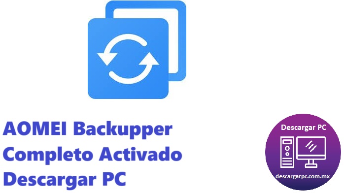 AOMEI Backupper Completo Activado