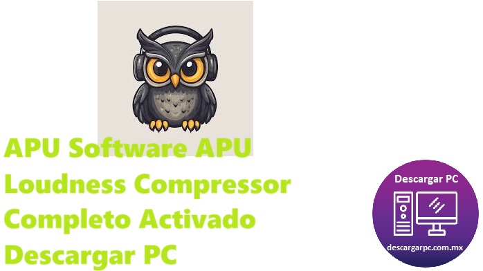 APU Software APU Loudness Compressor Completo Activado