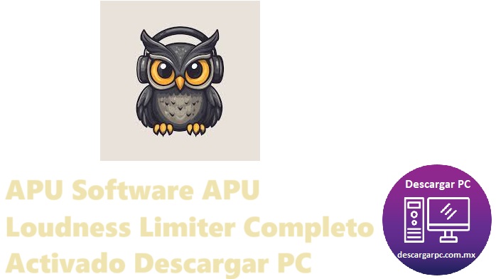 APU Software APU Loudness Limiter Completo Activado
