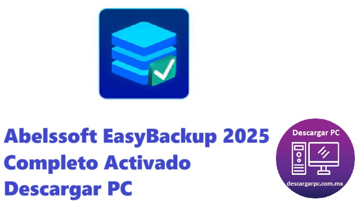 Abelssoft EasyBackup 2025 Completo Activado