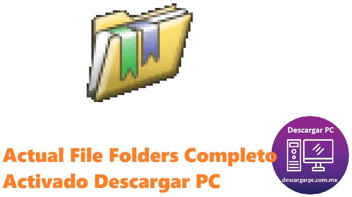 Actual File Folders Completo Activado