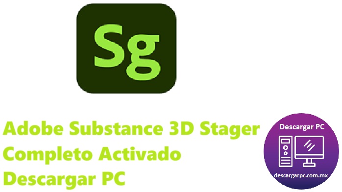 Adobe Substance 3D Stager Completo Activado