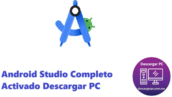 Android Studio Completo Activado