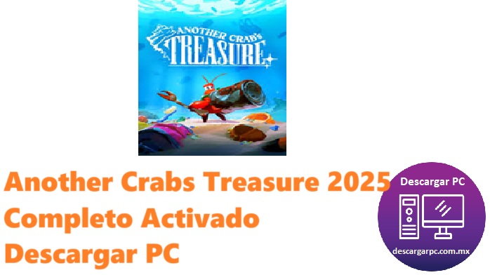 Another Crabs Treasure 2025 Completo Activado