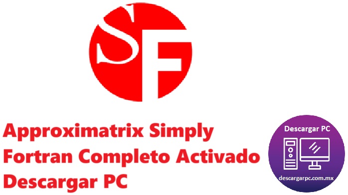 Approximatrix Simply Fortran Completo Activado