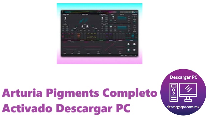 Arturia Pigments Completo Activado
