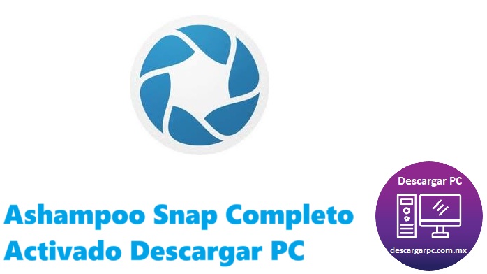 Ashampoo Snap Completo Activado