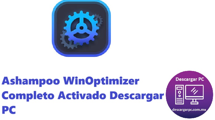 Ashampoo WinOptimizer Completo Activado