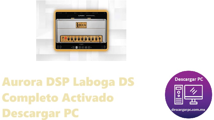 Aurora DSP Laboga DS Completo Activado