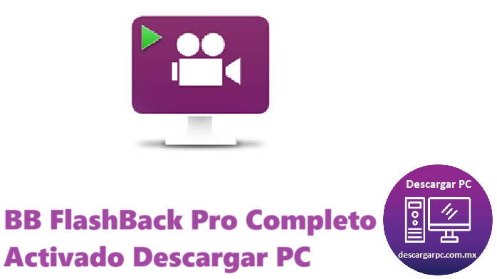 BB FlashBack Pro Completo Activado