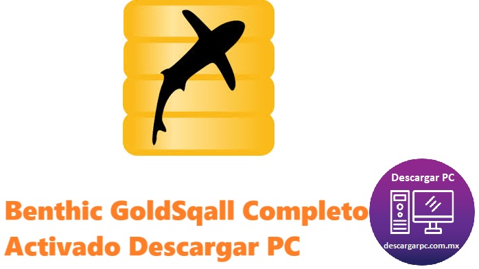 Benthic GoldSqall Completo Activado