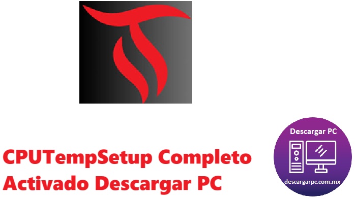 CPUTempSetup Completo Activado