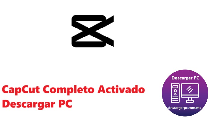 CapCut Completo Activado