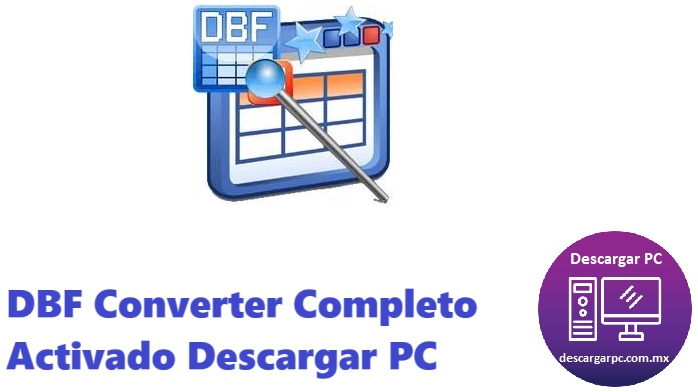 DBF Converter Completo Activado