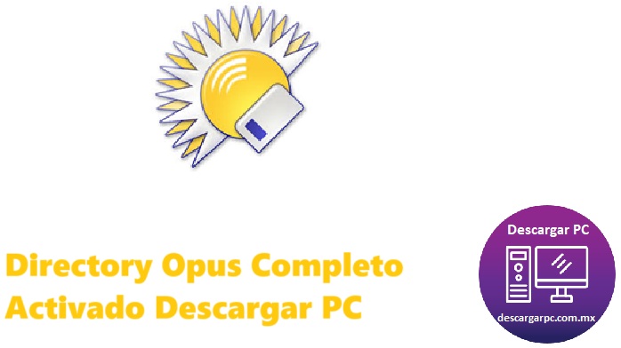 Directory Opus Completo Activado