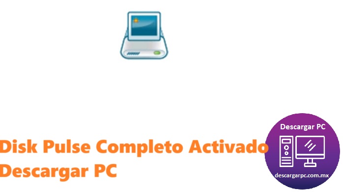 Disk Pulse Completo Activado
