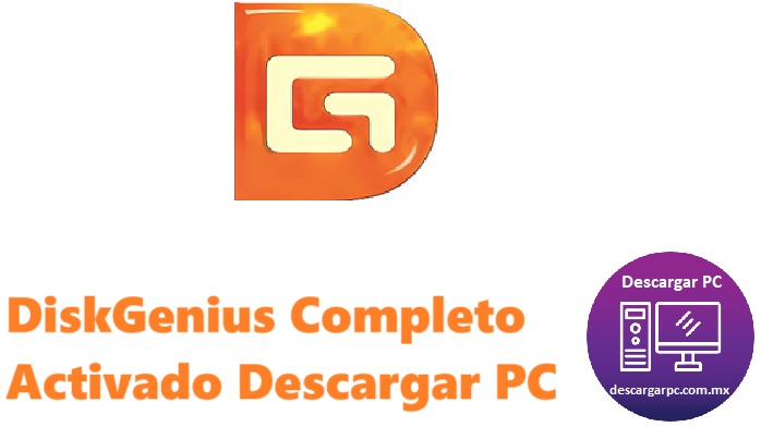 DiskGenius Completo Activado