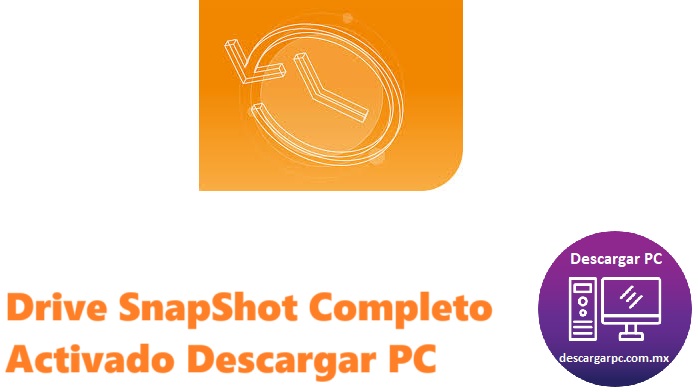 Drive SnapShot Completo Activado