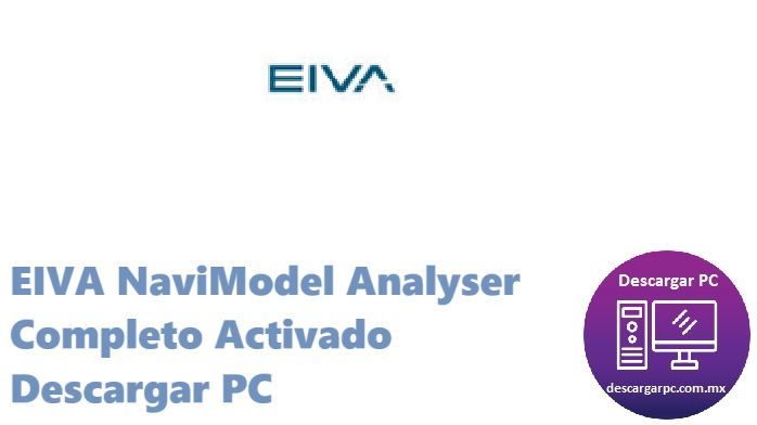 EIVA NaviModel Analyser Completo Activado