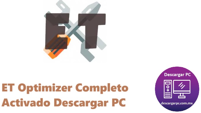 ET Optimizer Completo Activado