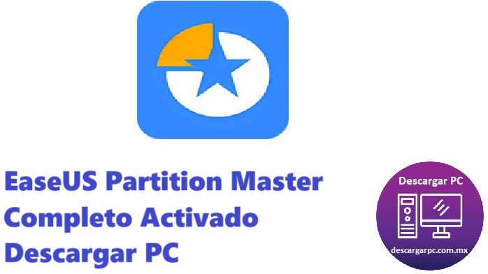 EaseUS Partition Master Completo Activado